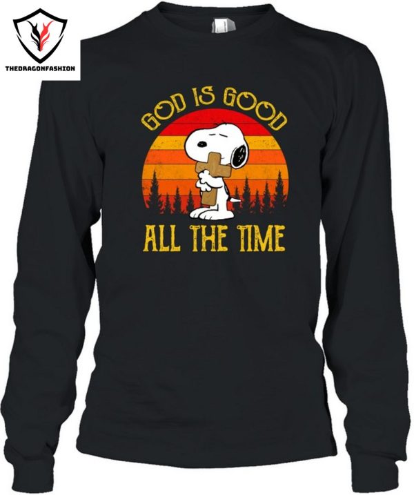 God Is Good All The Time T-Shirt