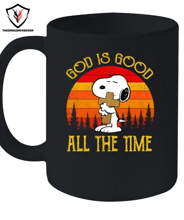 God Is Good All The Time T-Shirt