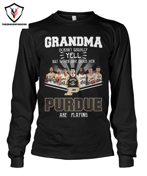 Grandma Doesnt Usually Yell But When She Does Her Purdue Boilermakers Are Playing T-Shirt