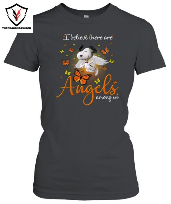 I BeLieve There Are Angels Among Us T-Shirt