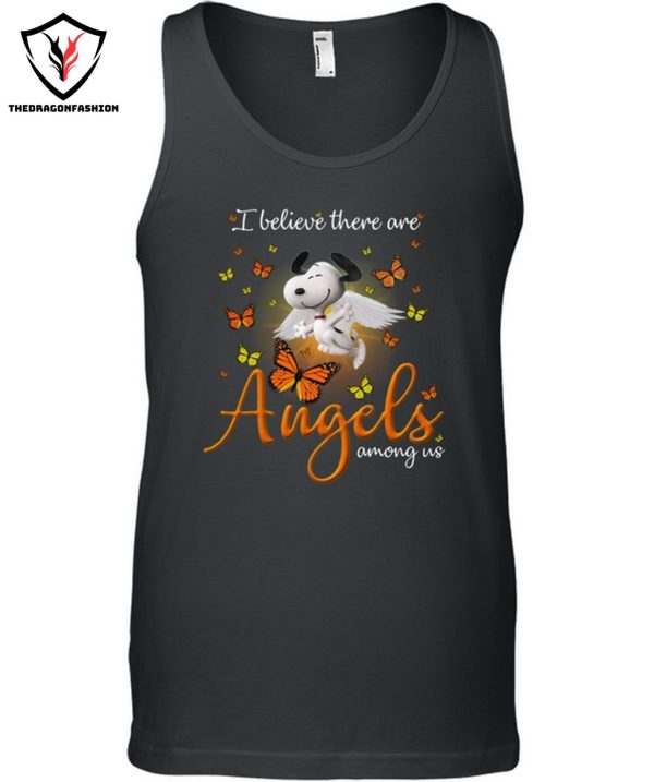 I BeLieve There Are Angels Among Us T-Shirt