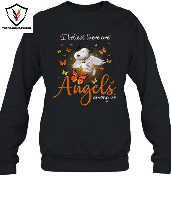 I BeLieve There Are Angels Among Us T-Shirt