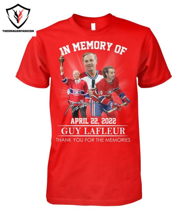 In Memory Of Guy Lafleur April 22 2022 Thank You For The Memories T-Shirt