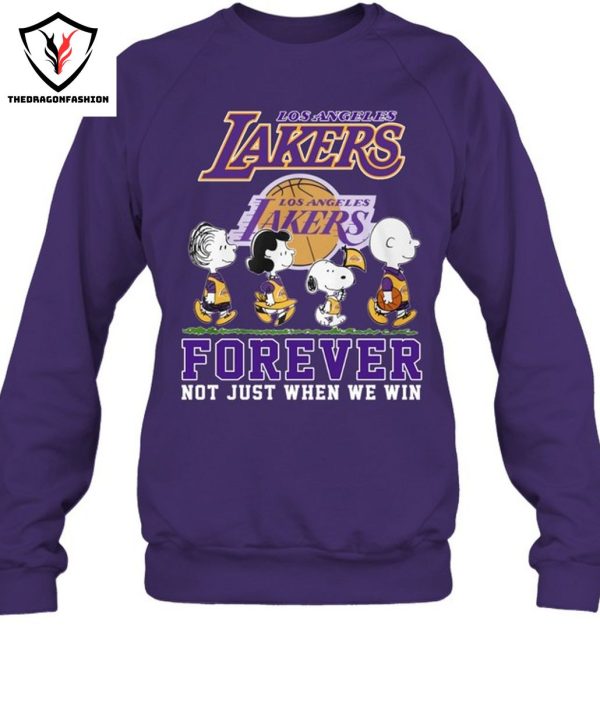 Los Angeles Lakers Firever Not Just When We Win T-Shirt