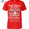 Real Women Love Basketball Smart Women Love The North Carolina Tar Heels T-Shirt