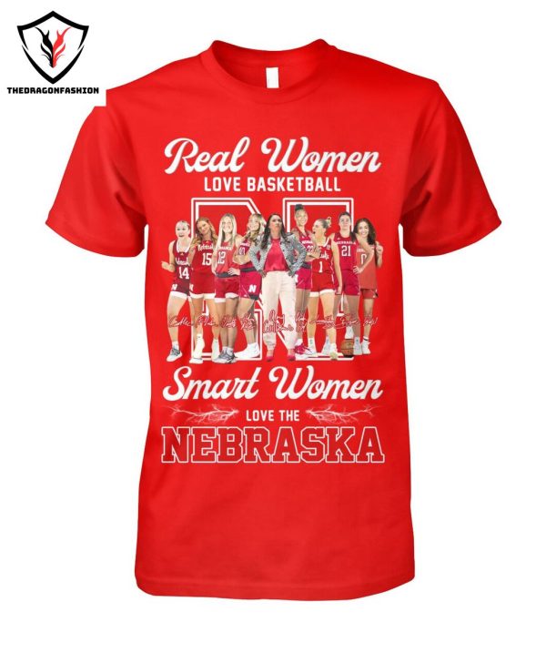 Real Women Love Basketball Smart Women Love The Nebraska Cornhuskers T-Shirt