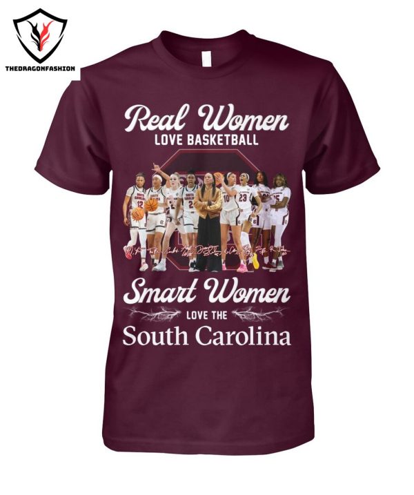 Real Women Love Basketball Smart Women Love The South Carolina Gamecocks T-Shirt