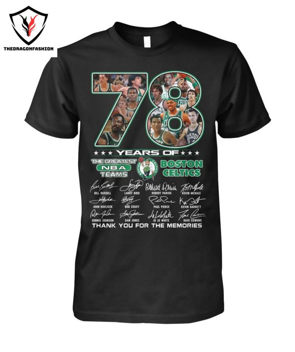 78 Years Boston Celtics The Greatest Team Signature Thank You For The Memories T-Shirt
