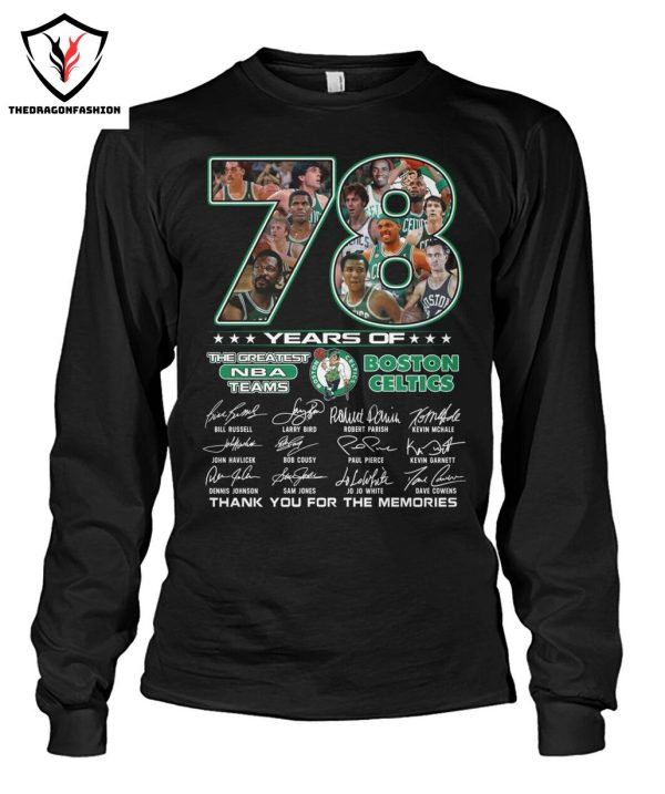 78 Years Boston Celtics The Greatest Team Signature Thank You For The Memories T-Shirt