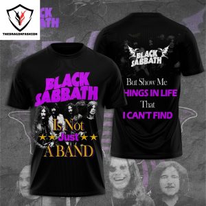 Black Sabbath Is Not Just A Band 3D T-Shirt