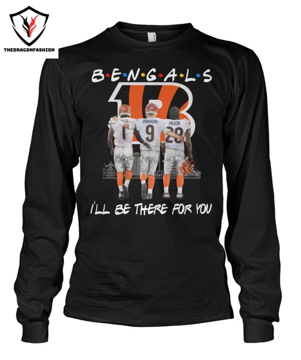 Cincinnati Bengals I Will Be There For You Signature T-Shirt