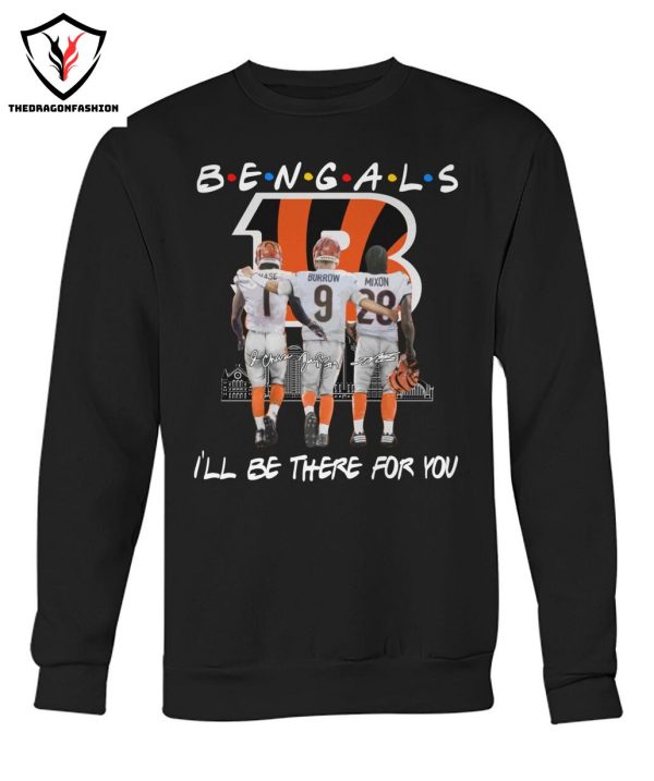 Cincinnati Bengals I Will Be There For You Signature T-Shirt