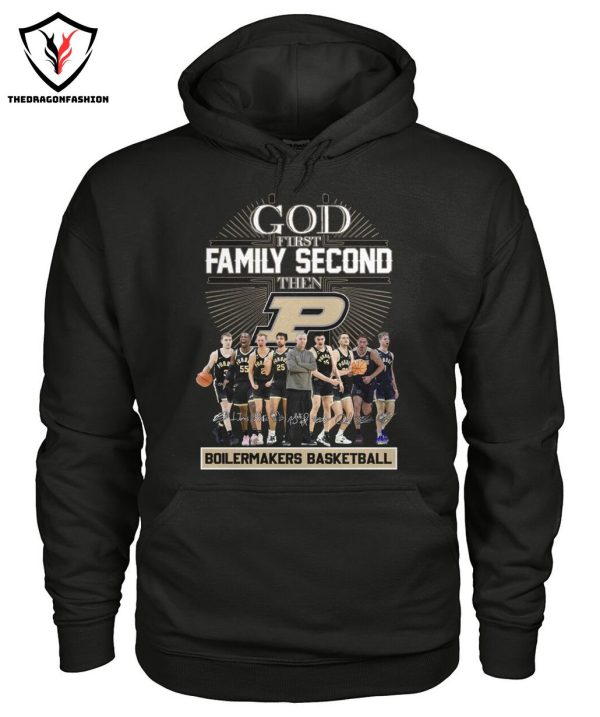 God First Family Second Then Purdue Boilermakers Basketball Signature T-Shirt