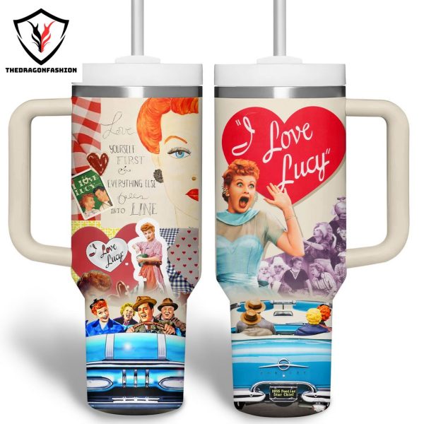 I Love Lucy Love Yourself First Everything Else Into Line Tumbler With Handle And Straw