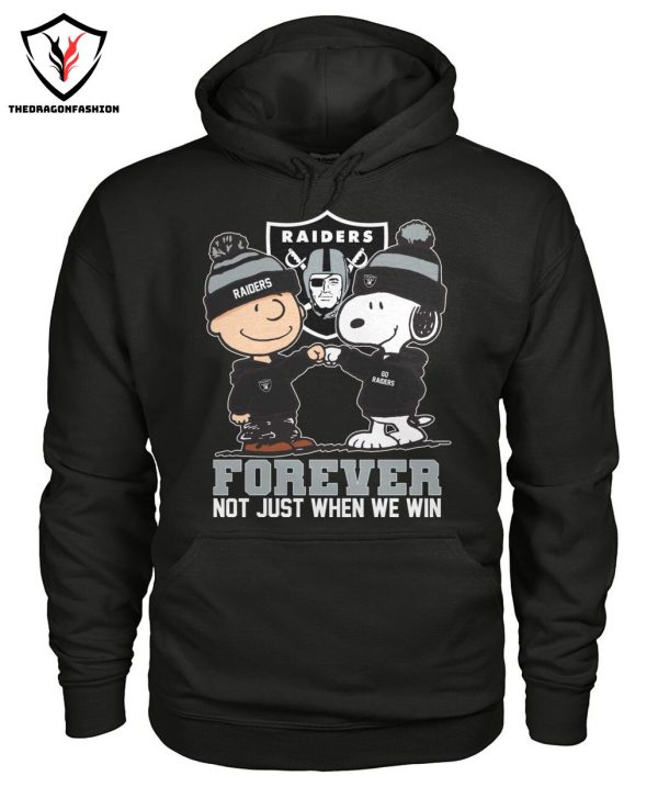 Las Vegas Raiders Forever Not Just When We Win T-Shirt