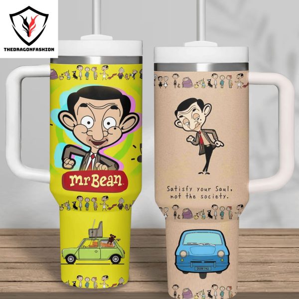 Mr Bean Satisfy Your Saul Not The Society Tumbler With Handle And Straw