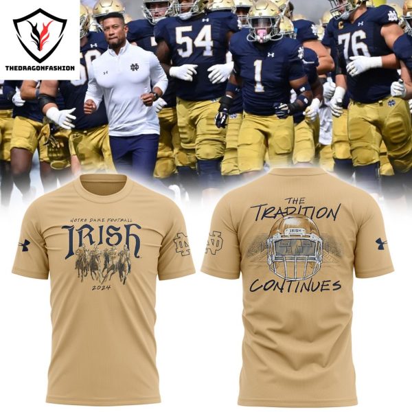 Notre Dame Fighting Irish The Tradition Continues 3D T-Shirt
