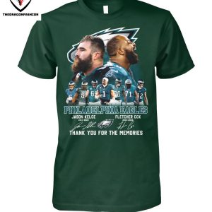 Philadelphia Eagles Jason Kelce 2011-2023 & Fletcher Cox Signature Thank You For The Memories T-Shirt