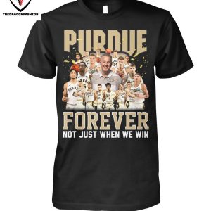 Snoopy Purdue Boilermakers Forever Not Just When We Win T-Shirt