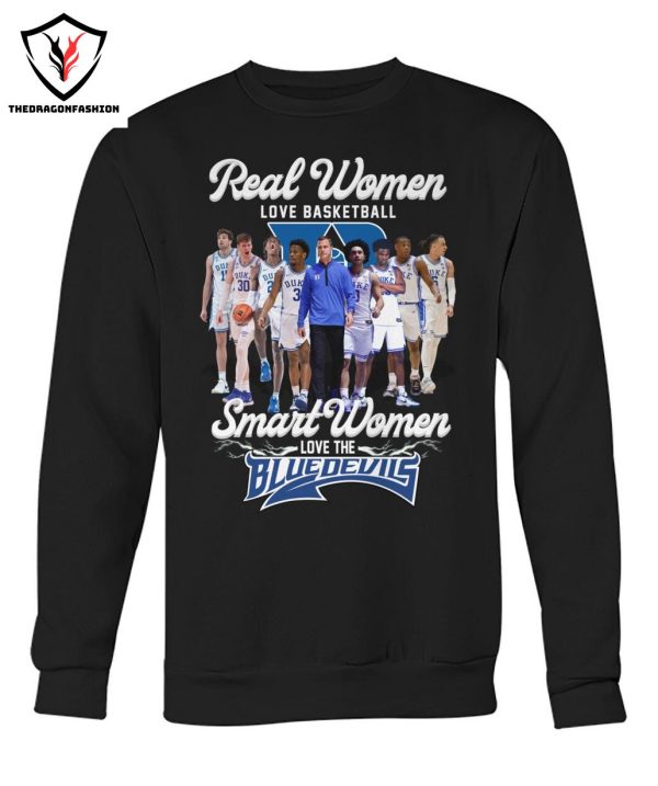 Real Women Love Basketball Smart Women Love The Duke Blue Devils T-Shirt