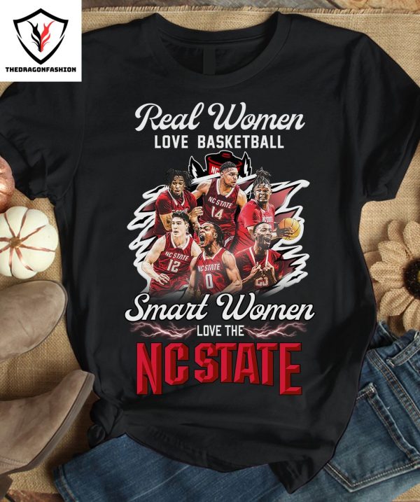 Real Women Love Basketball Smart Women Love The NC State Wolfpack T-Shirt