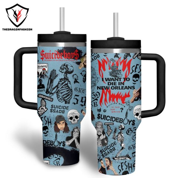 Suicideboys I Want To Die In New Orleans Tumbler With Handle And Straw