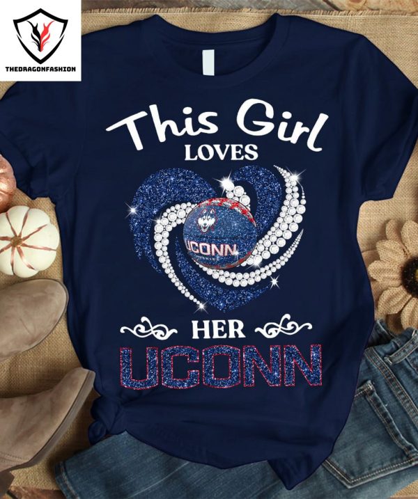 This Girl Love Her UConn Huskies  T-Shirt