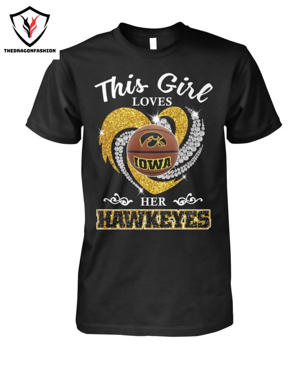 This Girl Loves Her Iowa Hawkeyes T-Shirt