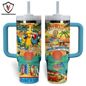 Jimmy Buffett Life Is Just A Tire Swing Tumbler With Handle And Straw