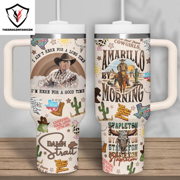 Amarillo By Morning George Strait Tumbler With Handle And Straw