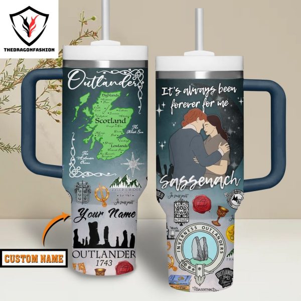 Inverness Outlanders It Always Been Forever For Me Sassenach Tumbler With Handle And Straw