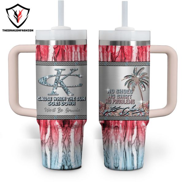 Kenny Chesney No Shoes No Shirt No Problems Signature Tumbler With Handle And Straw