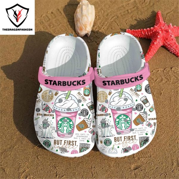 Starbicks But First Coffee Crocs