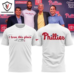 I Love This Place Philadelphia Phillies 3D T-Shirt
