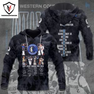 Dallas Mavericks Not Just When We Win Signature Hoodie