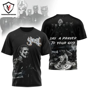 Say A Prayer To Your God – Ghost 3D T-Shirt