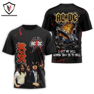 AC DC I Got My Bell Gonna Take Ya To Hell Design 3D T-Shirt