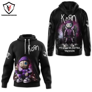 Korn – It Gonna Be Better Tomorrow Design Hoodie