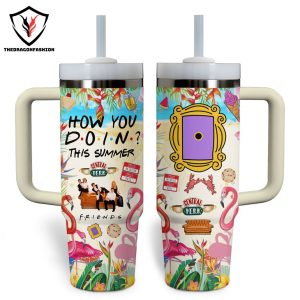 How You Doin This Summer – Friends Tumbler With Handle And Straw