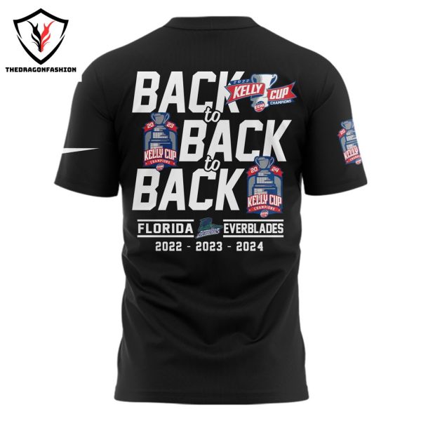 Back To Back To Back Florida Everblades 2024 Kelly Cup Champions 3D T-Shirt