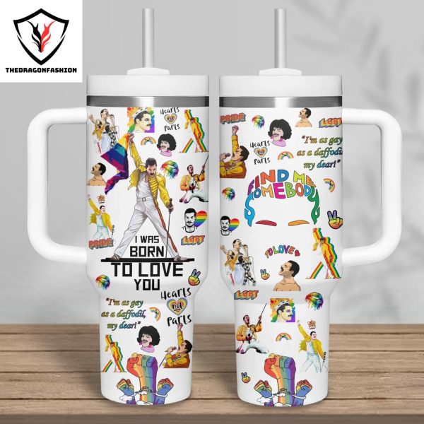 I Was Born To Love You – Freddie Mercury Tumbler With Handle And Straw