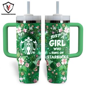 Just A Girl Who Runs On Starbucks Tumbler With Handle And Straw