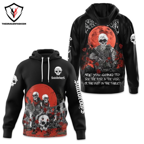 Suicideboys – Are You Going To See The Rose In The Vase, Or The Dust On The Table Design Hoodie