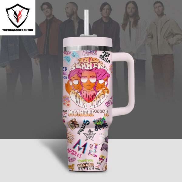 Maroon 5 This Summer’s Gonna Hurt Like A Motherf_Tumbler With Handle And Straw
