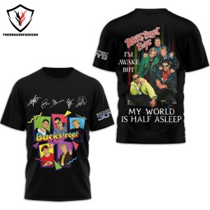 Backstreet Boys – My World Is Half Asleep Signature 3D T-Shirt