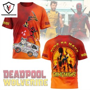 Deadpool And Wolverine Time To Make Chimichangas 3D T-Shirt