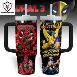 Deadpool And Wolverine Im Your Sweet Dreams And Im Your Nightmares Tumbler With Handle And Straw