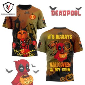 Deadpool Its Always Halloween In My Soul 3D T-Shirt