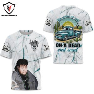 Jelly Roll Dead End Road Lyrics 3D T-Shirt