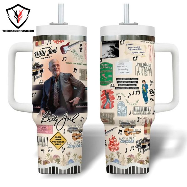 Billy Joel – Slow Down You’re Doing Fine Tumbler With Handle And Straw